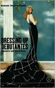 Dressing up Debutantes by Michaele Thurgood Haynes: Book Cover