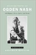 click to read more about: Selected Poetry of Ogden Nash