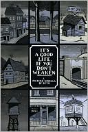 Its a Good Life if You Dont Weaken