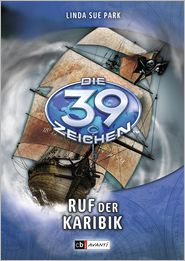 Die 39 Zeichen - Ruf der Karibik: Band 9