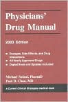 Book Cover Image. Title: Physicians Drug Manual 2003, Author: by Michael  Safani