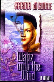 Waltz with the Wind by Karina Cuore: Book Cover