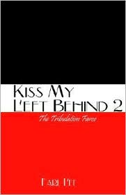 Kiss My Left Behind 2 by Earl Lee: Book Cover