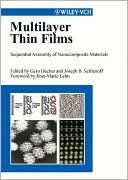 Multilayer Thin Films Sequential Assembly of Nanocomposite Materials