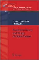 Realization Theory and Design of Digital Images by Yasumichi Hasegawa: Item Cover