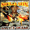 Give It 2 'Em Raw by Soulja Slim: CD Cover
