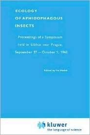 Ecology of Aphidophagous Insects Proceedings of a Symposium Held in Liblice near Prague, Sept.27-Oct.1, 1965