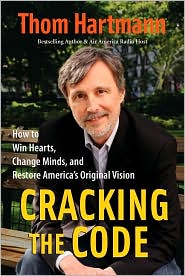 Cracking the Code by Thom Hartmann: Book Cover