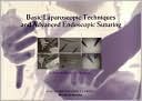 Basic Laparoscopic Techniques and Advanced Endoscopic Suturing