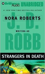Strangers in Death (In Death Series #26) by J. D. Robb: Audiobook Cover