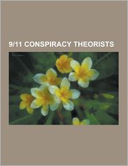 9-11 Conspiracy Theorists: Juliette Binoche, Jesse Ventura, 