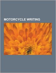 Motorcycle Writing: Hunter S. Thompson, Robert M. Pirsig, 
