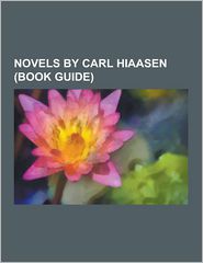 Novels by Carl Hiaasen : Sick Puppy, Skinny Dip, Star Island