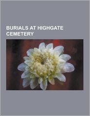 Burials at Highgate Cemetery: Karl Marx, Douglas Adams, 