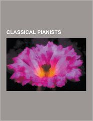 Classical Pianists: Classical Pianist Stubs, Classical 