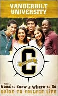 C Guides: Vanderbilt University: The Need to Know, Where to Go Guide t
