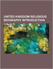 United Kingdom Religious Biography Introduction: John Brown