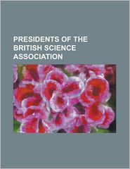 Presidents of the British Science Association: Albert, 