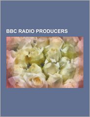 BBC Radio Producers: Douglas Adams, Simon Brett, John Lloyd