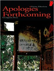 Apologies Forthcoming by Xujun Eberlein: Book Cover