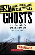 Ghosts: And Real-Life Ghost Hunters