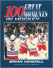 100 Great Moments in Hockey
