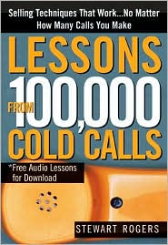 Lessons from 100,000 Cold Calls by Stewart Rogers: Book Cover