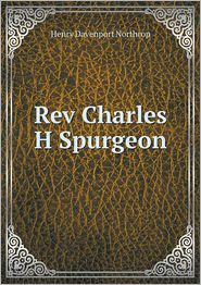Rev Charles H Spurgeon