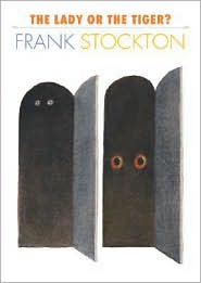 The Lady, or the Tiger? by Frank Stockton: Book Cover