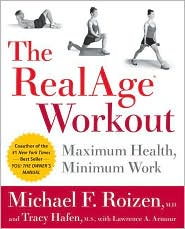 The RealAge Workout: Maximum Health, Minimum Work