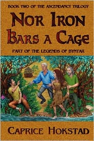 Nor Iron Bars a Cage by Caprice Hokstad: Book Cover