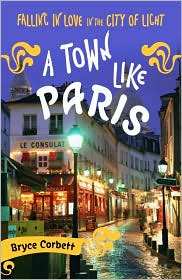 A Town Like Paris by Bryce Corbett: Book Cover