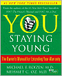 Book Cover Image. Title: You Staying Young: The Owner's Manual for Extending Your Warranty, Author: by Mehmet C. Oz