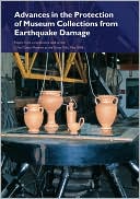Advances in the Protection of Museum Collections from Earthquake Damag