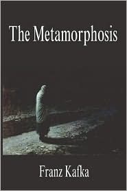 The Metamorphosis by Franz Kafka: Book Cover