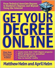 Get Your Degree Online by Matthew Helm: Book Cover