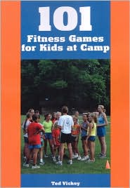 101 Fitness Games for Kids at Camp