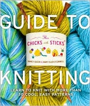 Chicks with Sticks Guide to Knitting by Nancy Queen: Book Cover