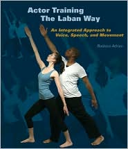 Actor Training the Laban Way by Barbara Adrian: Book Cover