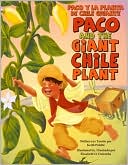 Paco and the Giant Chile Plant/Paco y la planta de chile gigante by Keith Polette: Book Cover