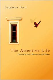 Attentive Life by Leighton Ford: Book Cover