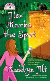 Hex Marks the Spot (Bewitching Series #3) by Madelyn Alt: Book Cover