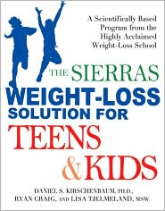 The Sierras Weight-Loss Solution for Teens and Kids by Daniel Kirschenbaum: Book Cover