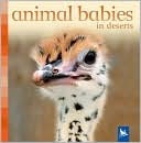 Animal Babies in Deserts