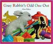 Gray Rabbit's Odd One Out by Alan Baker: Book Cover