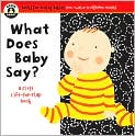 Book Cover Image. Title: What Does Baby Say? (Begin Smart Series), Author: by Begin Smart Books