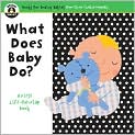 Book Cover Image. Title: What Does Baby Do? (Begin Smart Series), Author: by Begin Smart Books
