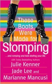 These Boots Were Made For Stomping by Julie Kenner: Book Cover