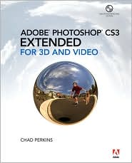Adobe Photoshop CS3 Extended for 3D and Video by Chad Perkins: Book Cover