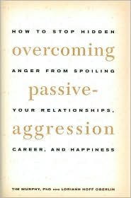 Overcoming Passive-Aggression by Tim Murphy: Book Cover